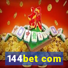 144bet com